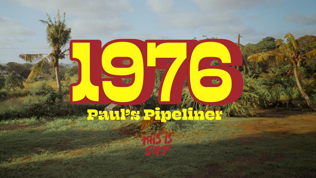 WATCH | 1976: Paul's Pipeliner